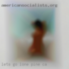 Let's go have dinner and then Lone Pine, CA have fun.